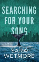 Searching For Your Song | Sara Wetmore | Taschenbuch | Englisch | 2024