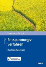 Entspannungsverfahren: Das Praxishandbuch. Mi...