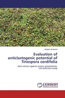 Sanjeev Ambasta | Evaluation Of Anticlastogenic Potential Of Tinospora...