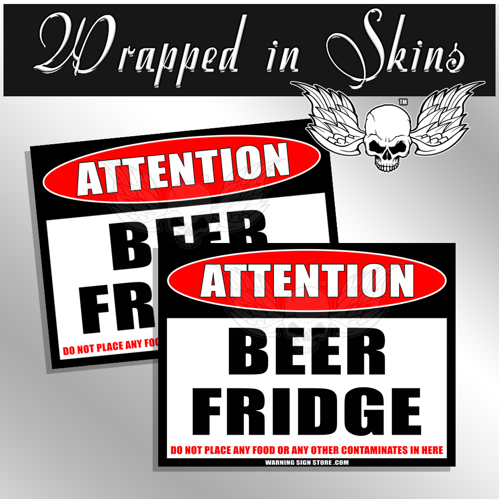 BEER FRIDGE ONLY Warning Stickers Pong Game Decal drink 2 Pack 4" wide 