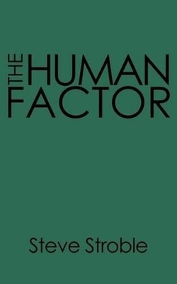 The Human Factor by Steve Stroble (English) Paperback Book