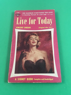 #ad Live for Today by Vincent Sheean Vintage 1955 Signet Paperback Passion Lily PB $13.99