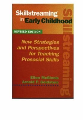 Skillstreaming in Early Childhood: New Strategies and Perspectives for...