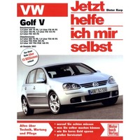 VW Golf V Typ 1K 2003-2009 Jetzt Helfe Ich Mir Selbst Reparaturhandbuch