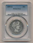 1899 O Barber Half Dollar PCGS F 12