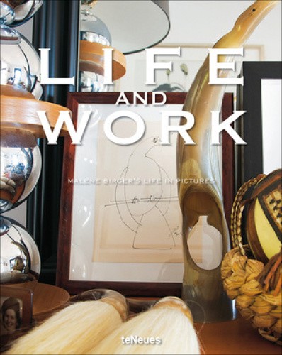 Life and Work: Malene Birger's Life in Pictures (Malene Birger series) NEUF