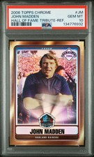 2006 Topps Chrome Hall Of Fame Tribute John Madden #JM Refractor PSA 10