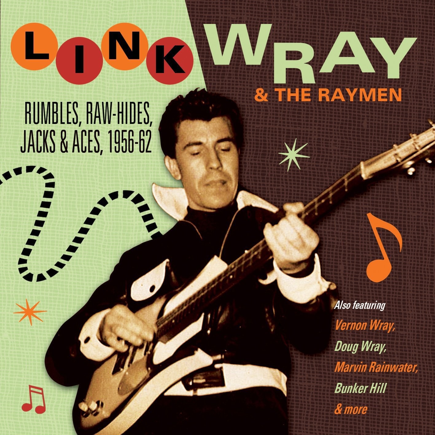 Link Wray and the Raymen Rumbles, Raw-Hides, Jacks & Aces 1956-1962 Double CD