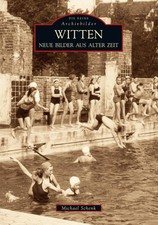 Witten | Michael Schenk | Neue Bilder aus alter Zeit | Taschenbuch | 136 S.