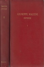 Opere (2 volumi) - Giuseppe Mazzini (Rizzoli e C. Editori) []