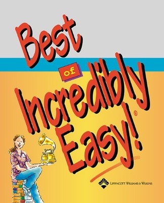 BEST OF INCREDIBLY EASY! (MADE INCREDIBLY EASY) By Springhouse **Excellent**