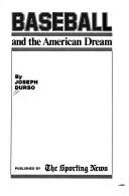 Baseball and the American Dream Hardcover Joseph Durso