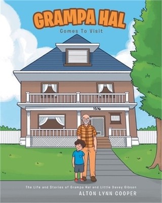 Grampa Hal Comes to Visit (Paperback or Softback)