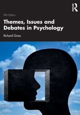THEMES ISSUES & DEBATES IN PSYCHOLOGY by Richard Gross Paperback Self Help