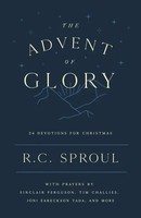 The Advent Of Glory 24 Devotions For Christmas R C Sproul Taschenbuch Englisch