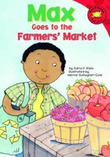 Max Goes to the Farmers Market (Read-It Readers: The Life of Max) - GOOD