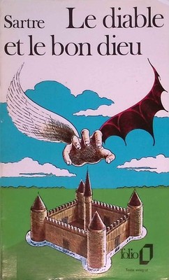 Le Diable et le bon Dieu. Collection Folio, 869. Sartre, Jean-Paul: