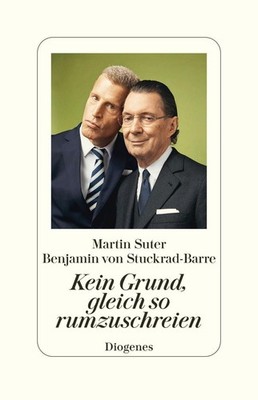 Martin Suter Kein Grund, gleich so rumzuschreien