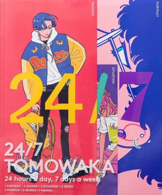 24/7 TOMOWAKA 24 hours a day, 7 days a week by Tomowaka (Paperback Book)