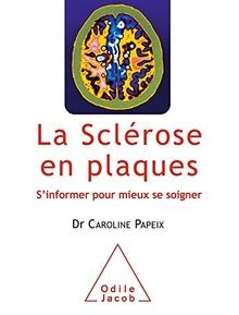 La Sclérose en plaques von Caroline Papeix | Buch | Zustand gut