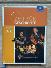 Zeit für Geschichte 7/ 8, Gymnasium Niedersa...