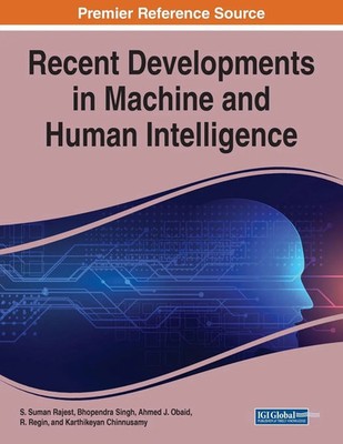 Recent Developments in Machine and Human Intelligence | S. Suman Rajest (u. a.)