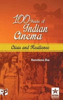Bandana Jha | 100 Years Of Indian Cinema | Buch | Englisch (2017) | Gebunden