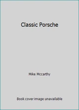 Classic Porsche by Mike Mccarthy