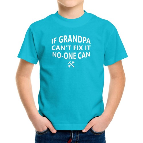 If Grandpa Can't Fix It No-One Can Toddler Kids Youth T-shirt gift Funny Papa - Picture 8 of 15