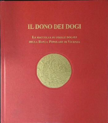 DAS GESCHENK DER DOGI ZORZI ALVISE VOLKSBANK VON VICENZA 2009