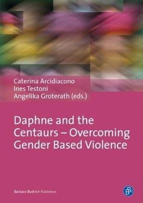 Caterina Arcidi Daphne and the Centaurs   Overcoming Gen (Paperback) (UK IMPORT)