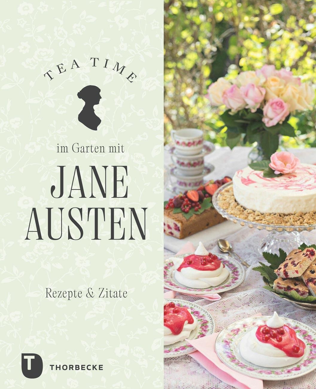 Tea Time Im Garten Mit Jane Austen. Rezepte & Zitate. Kochbücher - Bild 2