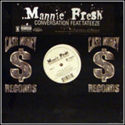 Mannie Fresh Feat. Tateeze - Conversation (12'') (Near Mint (NM or M-)) - 4091383