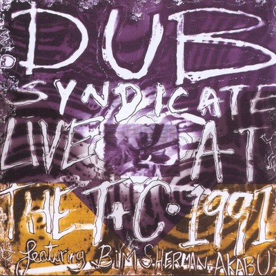Live at Town & Country Club 1991 Dub Syndicate CD ON-U Sound Adrian Sherwood