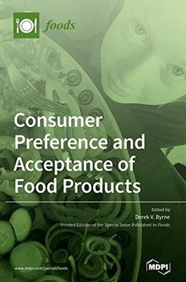 Consumer Preferences and Acceptance of Food Products Buch MDPI AG