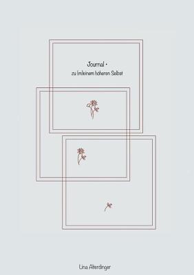Journal - Zu (m)einem höheren Selbst | Buch | 9783755760870