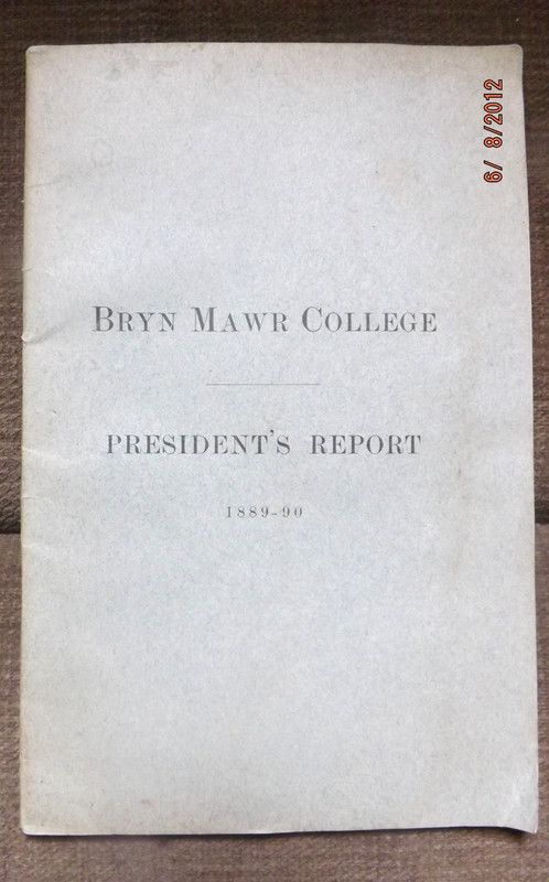 Bryn Mawr College Annual Presidents Report 1889-1890 vintage Founding members