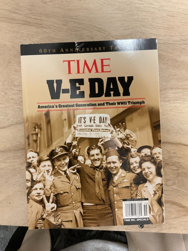 TIME V-E Day 60th Anniversary Tribute WWII Greatest Generation Issue