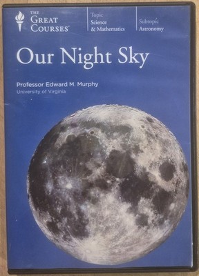 Great Courses Our Night Sky Astronomy Stars Planets Meteor Showers Comets DVD