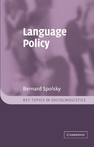 Language Policy (Key Topics in Sociolinguistics) - Spolsky, Bernard