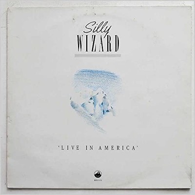 Silly Wizard - Live In America - Used Vinyl Record - 90 - F34z