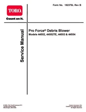 TORO Pro Force Debris Blower 44552 44552TE 44553 44554 SERVICE Manual Printed