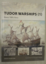 Osprey New Vanguard 142 Tudor Warships (1) : Henry VIII's Navy