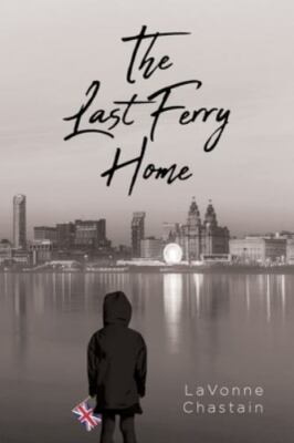 The Last Ferry Home, Brand New, Free shipping in the US