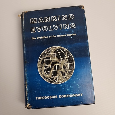 Mankind Evolving the Evolution of the Human Species 1st Edition HCDJ Dobzhansky
