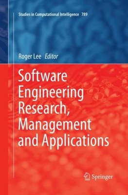 Software Engineering Research, Management and Applications Roger Lee
