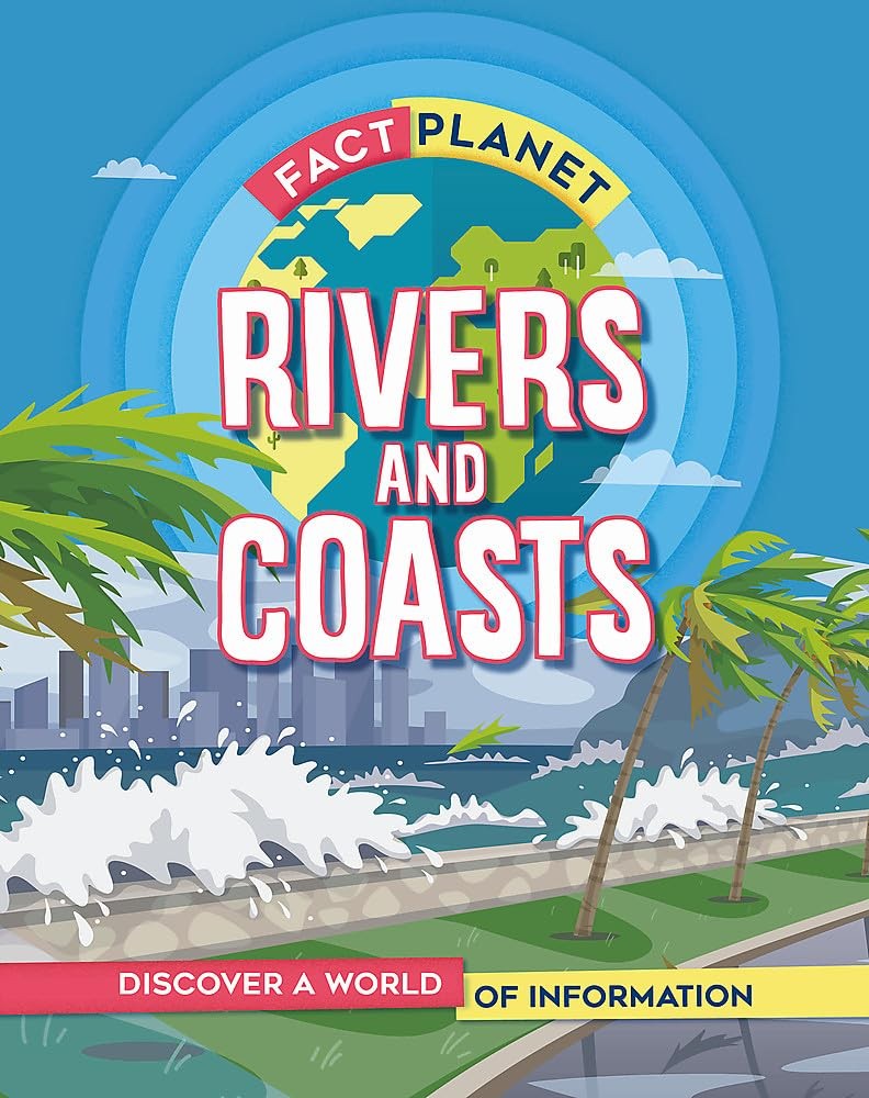 Fact Planet Rivers and Coasts by Izzi Howell HARDBACK 9781445169033 - Image 2
