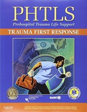 PHTLS TRAUMA FIRST RESPONSE By National Association Of Emergency Medical VG