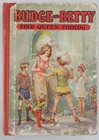 Budge and Betty Find Queen Zoolog by Ernest Protheroe, 1920s, Hardcover