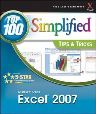Microsoft Office Excel 2007: Top 100 Simplified Tips and Tricks